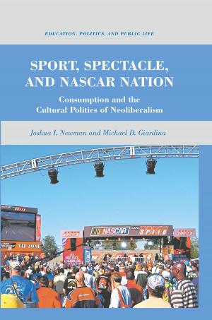 Cover of the book Sport, Spectacle, and NASCAR Nation by Jeffrey J. Volle