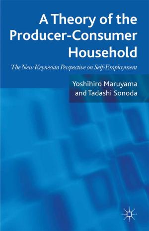 Cover of the book A Theory of the Producer-Consumer Household by James Morrison