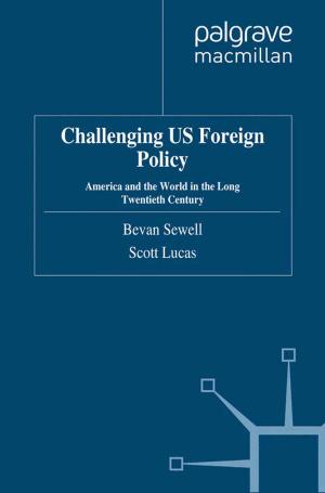 Cover of the book Challenging US Foreign Policy by Carrie Dunn