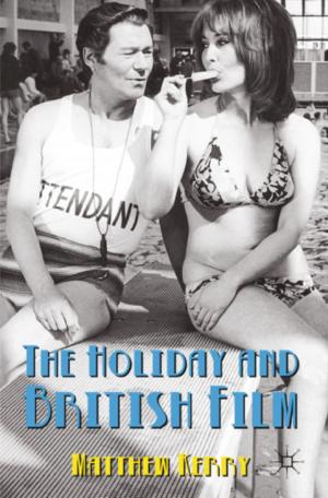 Cover of the book The Holiday and British Film by T. Baker