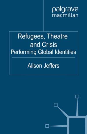 Cover of the book Refugees, Theatre and Crisis by Yu-Min Joo, Yooil Bae, Eva Kassens-Noor