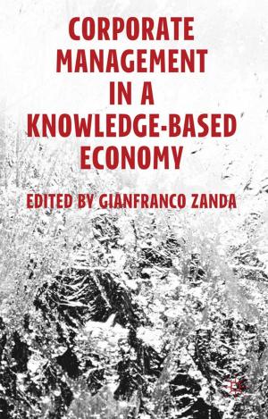 Cover of the book Corporate Management in a Knowledge-Based Economy by 