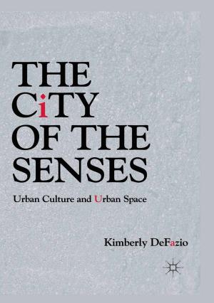 Cover of the book The City of the Senses by G. Ozatesler, Gül Özate?ler