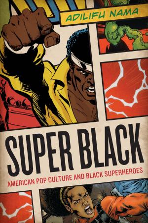 Cover of the book Super Black by Gilbert G. González