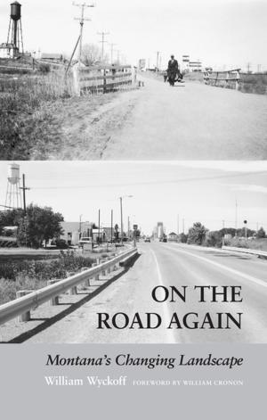 Cover of the book On the Road Again by Stephen J. Pyne