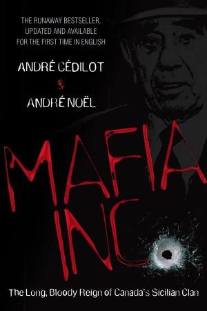 Cover of the book Mafia Inc. by Richard J. Gwyn