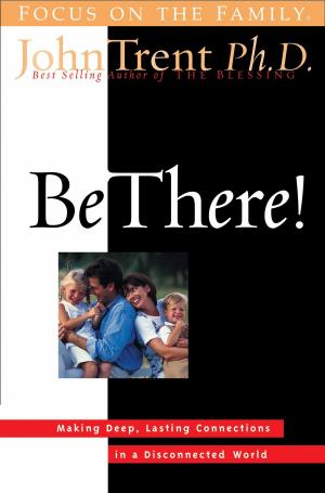 Cover of the book Be There! by John Michael Talbot, Mike Aquilina