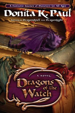 Cover of the book Dragons of the Watch by Tom Stark, Joan Stark