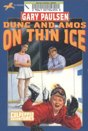 Cover of the book DUNC AND AMOS ON THIN ICE (CULPEPPER ADVENTURES #29) by Gary Paulsen