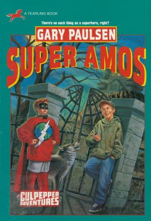 Book cover of SUPER AMOS (CULPEPPER ADVENTURES #30)
