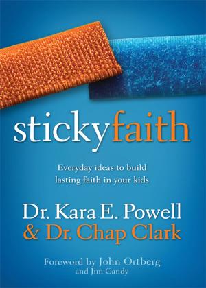 Cover of the book Sticky Faith by Bobby William Harrington, Alex Absalom