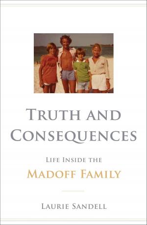 Cover of the book Truth and Consequences by Patrick Martins