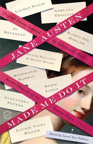 Book cover of Jane Austen Made Me Do It