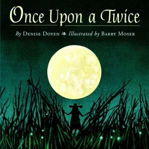 Cover of Once Upon a Twice by Denise Doyen, Random House Children's Books
