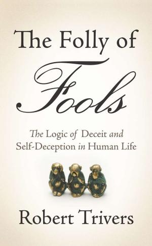 Cover of the book The Folly of Fools by Kenneth Shropshire