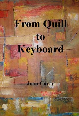 Cover of the book From Quill to Keyboard by Howard Mansfield