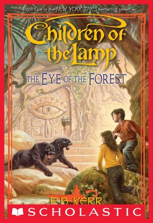 Cover of the book Children of the Lamp #5: Eye of the Forest by Jennifer A. Nielsen
