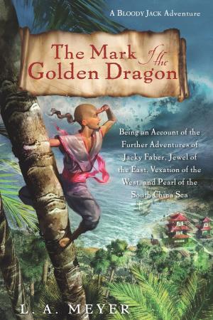 Cover of the book The Mark of the Golden Dragon by Courtney E. Smith