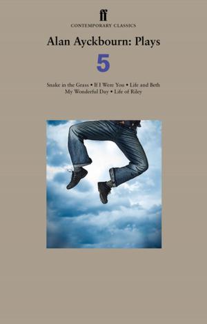 Cover of the book Alan Ayckbourn Plays 5 by Wim Wenders