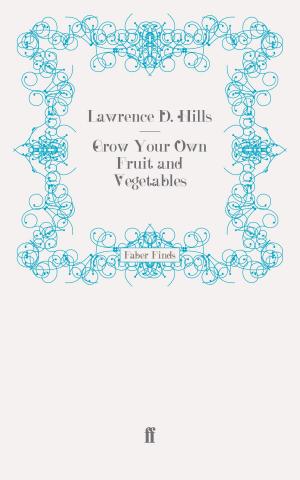 Cover of the book Grow Your Own Fruit and Vegetables by Louise Doughty