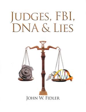 Cover of Judges, Fbi, Dna & Lies Vol. 1