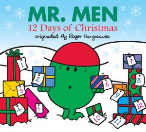Cover of the book Mr. Men: 12 Days of Christmas by Cari Meister