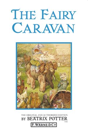 Cover of the book The Fairy Caravan by Edmond Rostand