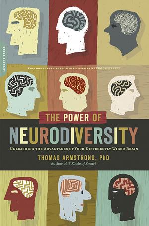 Cover of the book The Power of Neurodiversity by Barry J. Jacobs, Julia L. Mayer