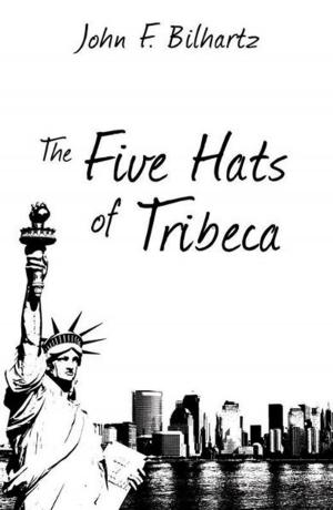 Cover of the book The Five Hats of Tribeca by Cynthia Turner