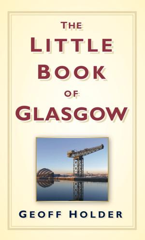Cover of the book Little Book of Glasgow by Jan Williams
