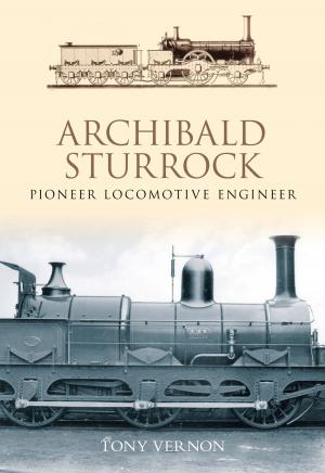 Cover of the book Archibald Sturrock by Connie McNamara