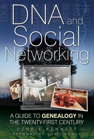 Cover of the book DNA and Social Networking by Jacky Hyams