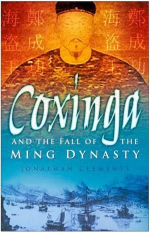 Cover of the book Coxinga and the Fall of the Ming Dynasty by Dee Gordon