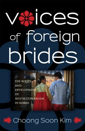 Cover of the book Voices of Foreign Brides by Caroline B. Brettell