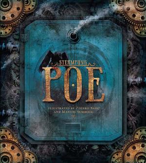 Cover of the book Steampunk: Poe by Katherine Good, Flannery Good