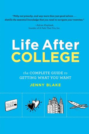 Cover of the book Life After College by Lorna Luft, Jeffrey Vance