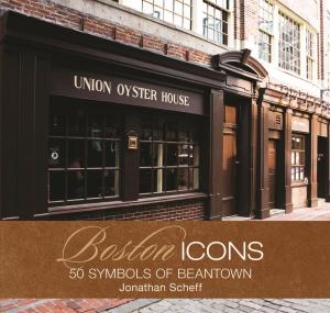 Cover of the book Boston Icons by Fran Capo, Scott Bruce