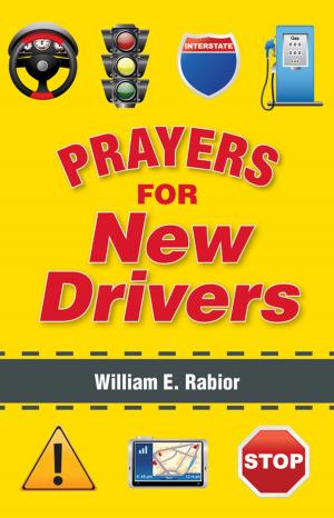 Cover of the book Prayers for New Drivers by William E. Rabior, ACSW, Susan C. Rabior