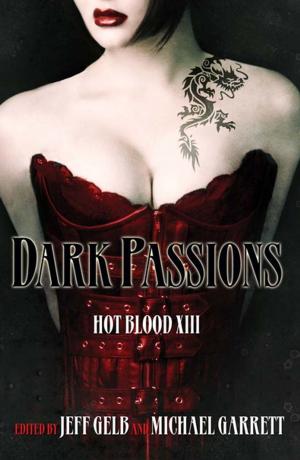 Cover of the book Dark Passions by Steven Walker
