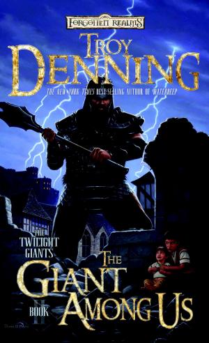 Cover of the book The Giant Among Us by Troy Denning