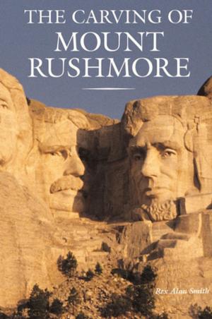 Book cover of The Carving of Mount Rushmore
