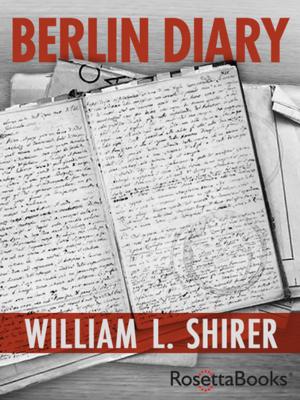 Cover of the book Berlin Diary by William Manchester