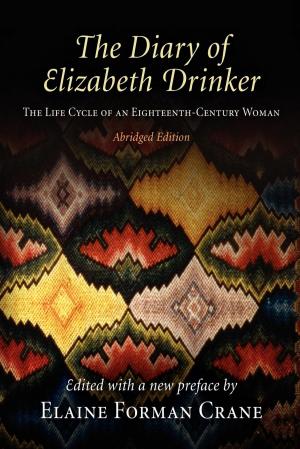Cover of the book The Diary of Elizabeth Drinker by Mark Nesbitt