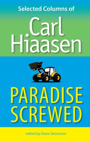 Cover of the book Paradise Screwed: Selected Columns of Carl Hiaasen by Gil Brewer, edited by David Rachels