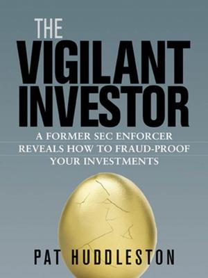 Cover of the book The Vigilant Investor by Dan Ward, Rob Tripp