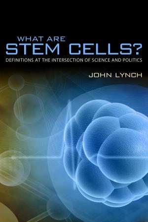 Cover of the book What Are Stem Cells? by David S. Thompson, Becky K. Becker, Camille L. Bryant, Jerry Daday, Andrea Dawn Frazier, Carol Jordan, Edward Journey, Aaron L. Kelly, Ashley Laverty, Sarah McCarroll, Beth Murray, Irania Macías Patterson, Christopher Peck, Amanda Rees, Spencer Salas, Kathryn Rebecca Van Winkle, Seth Wilson, Suzan Zeder