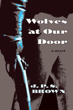 Cover of the book Wolves at Our Door by Max Evans