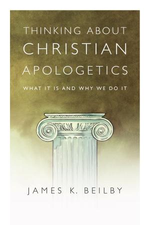 Book cover of Thinking About Christian Apologetics