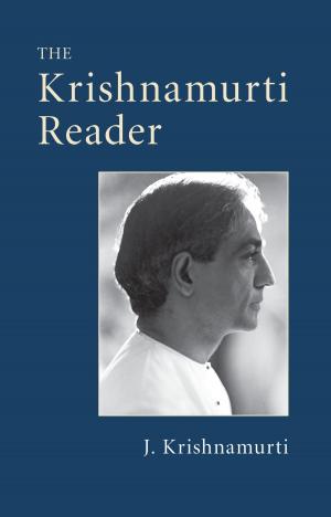 Cover of the book The Krishnamurti Reader by 