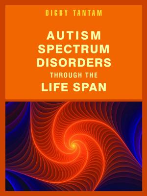 Book cover of Autism Spectrum Disorders Through the Life Span